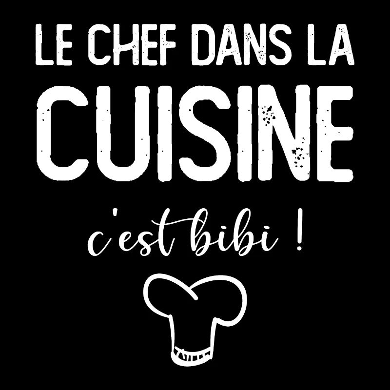 Le chef dans la cuisine c'est bibi ! - Tablier