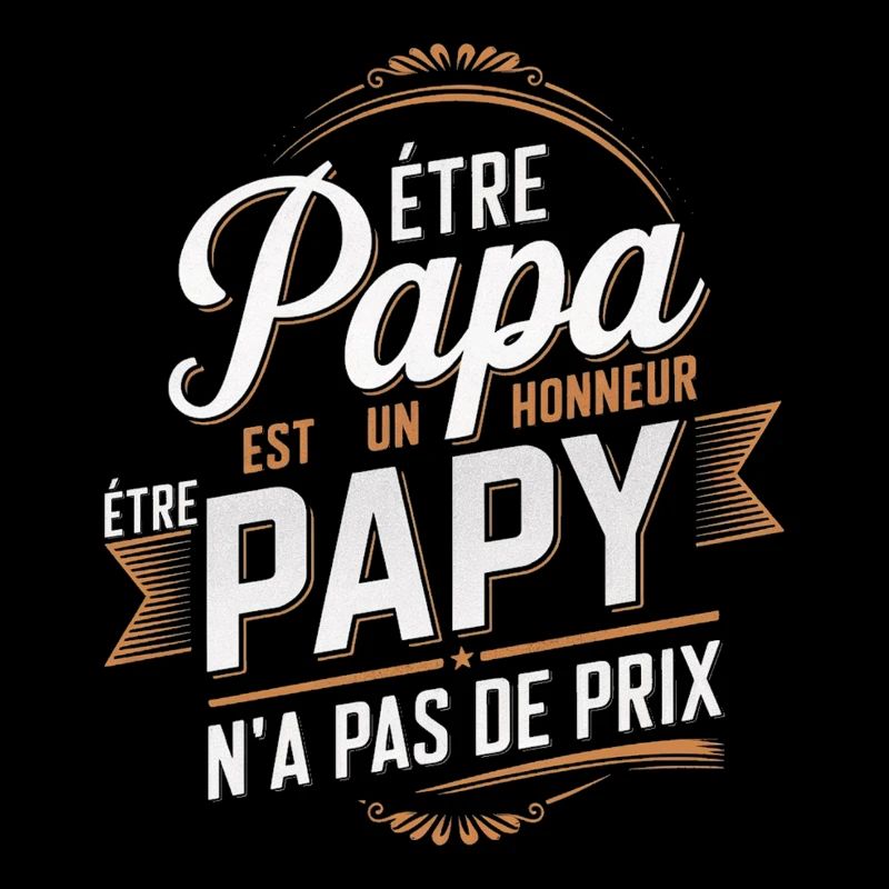 Grand-père - Être Papy n'a pas de Prix