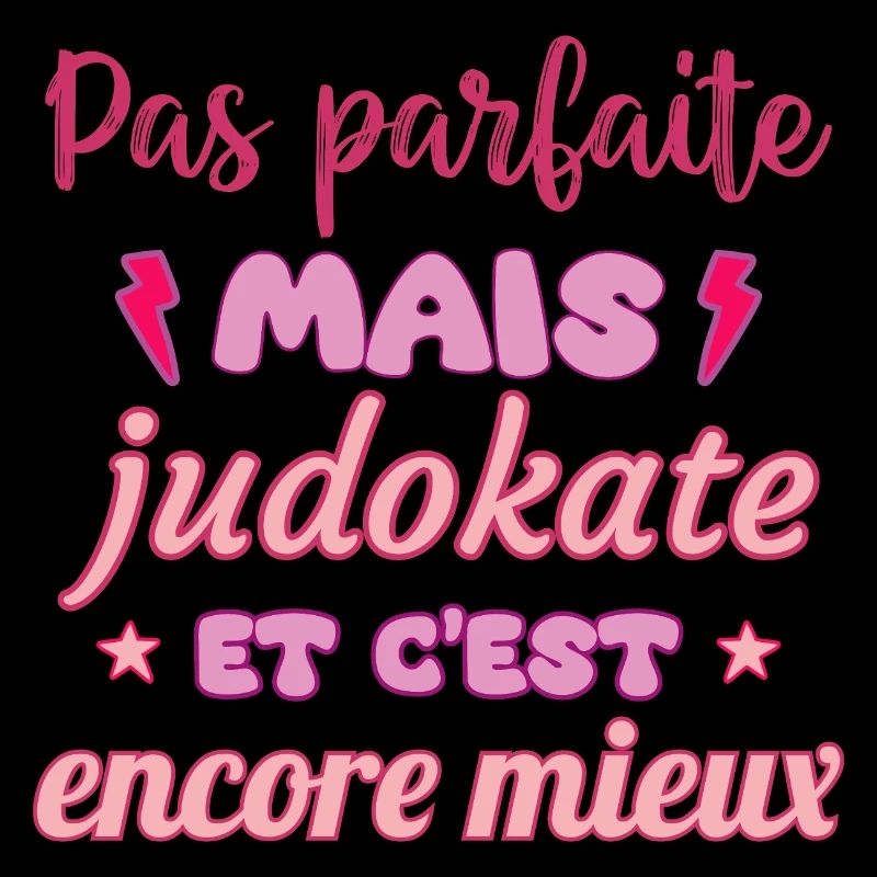 Pas parfaite mais judokate,judo,Judo,Judoka