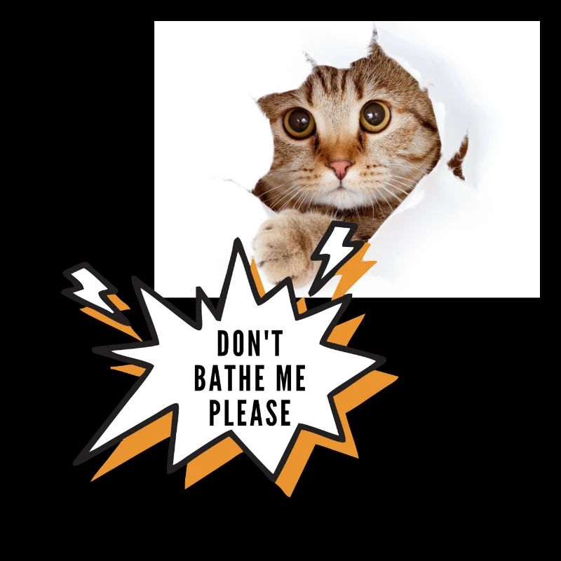 Don't bathe me cat