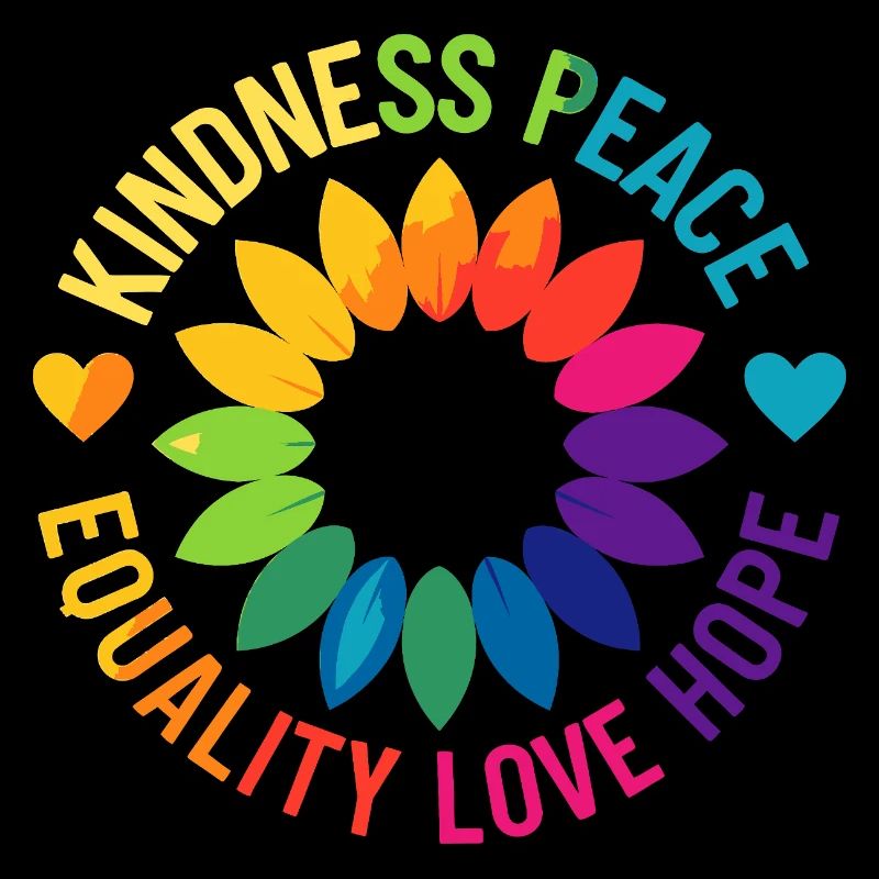 Kindness Peace Equality Love Hope