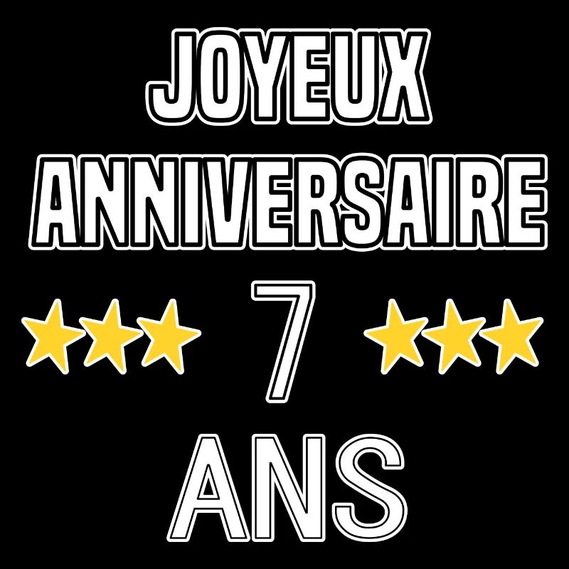 Joyeux Anniversaire 7 Ans