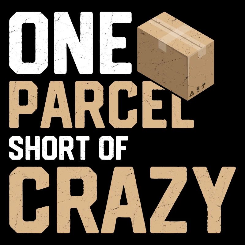 One Parcel Short Of Crazy Mailman Postal Worker