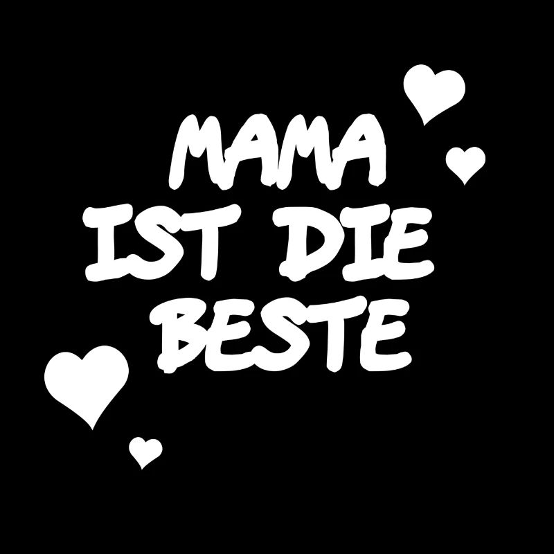 Mama ist die Beste