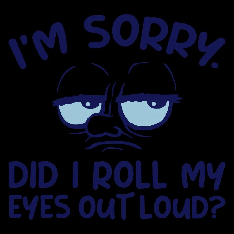 Roll My Eyes Out