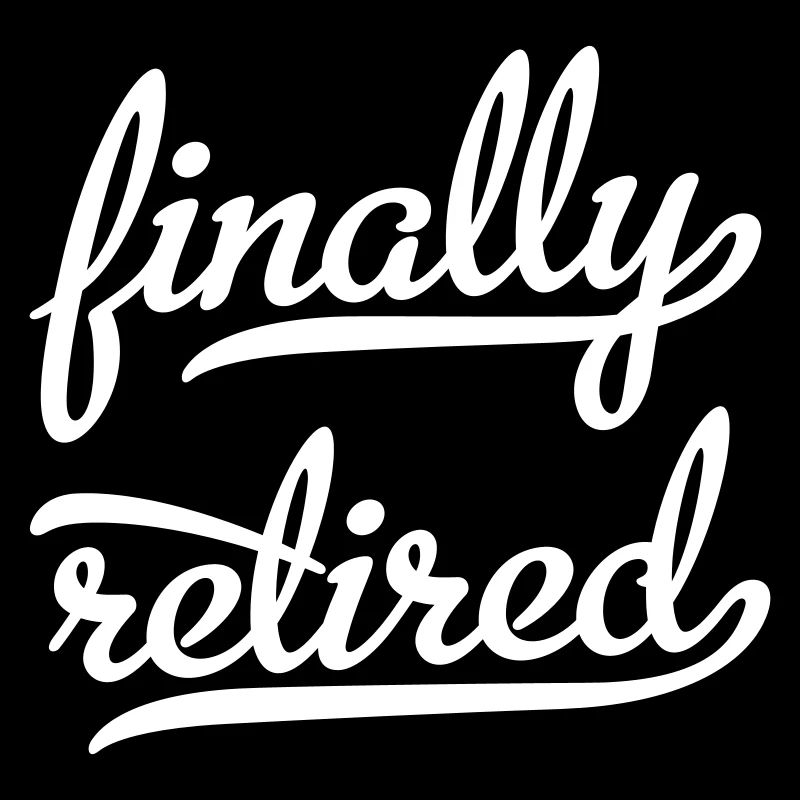 Retirement at last