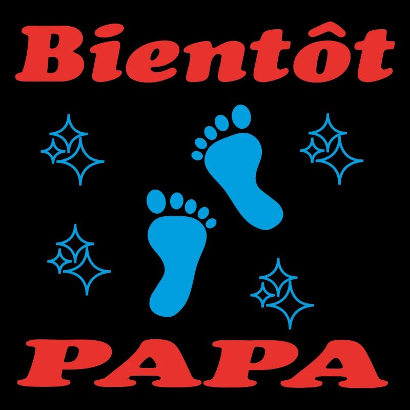 BIENTOT PAPA