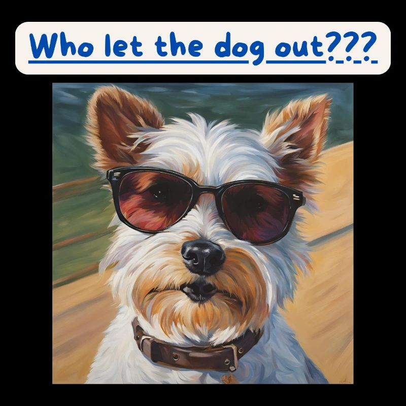 Terrier, Who let the dog out