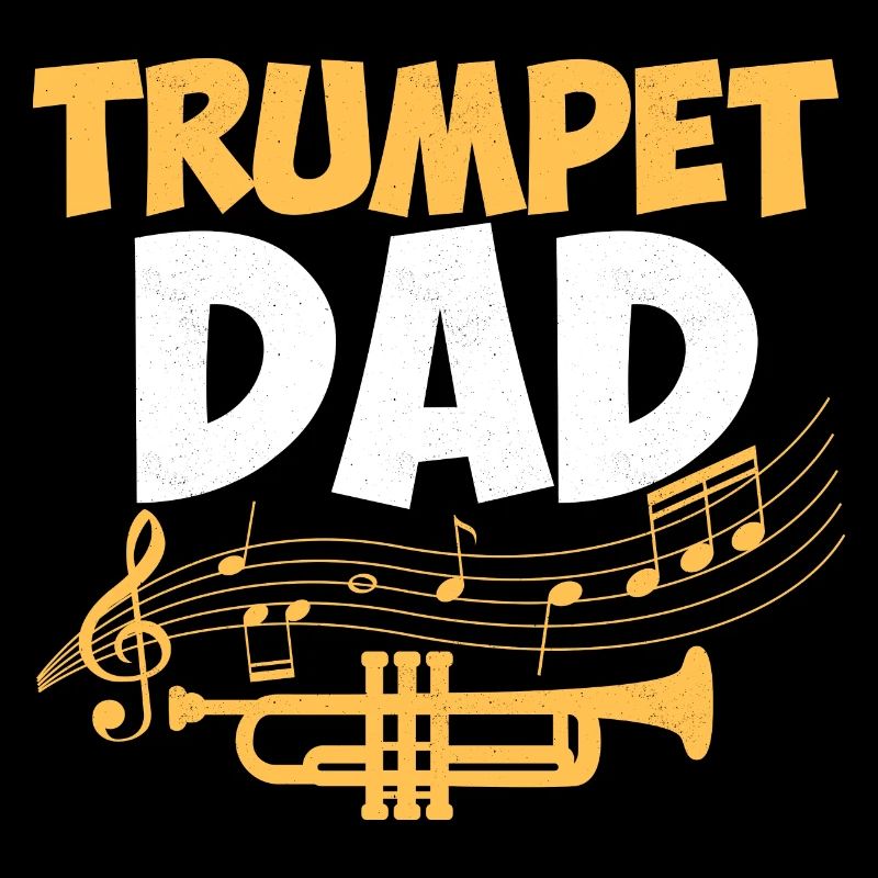 Trumpet Dad Player Father Trumpeter