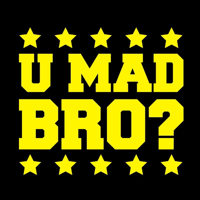 u_mad_bro_c2