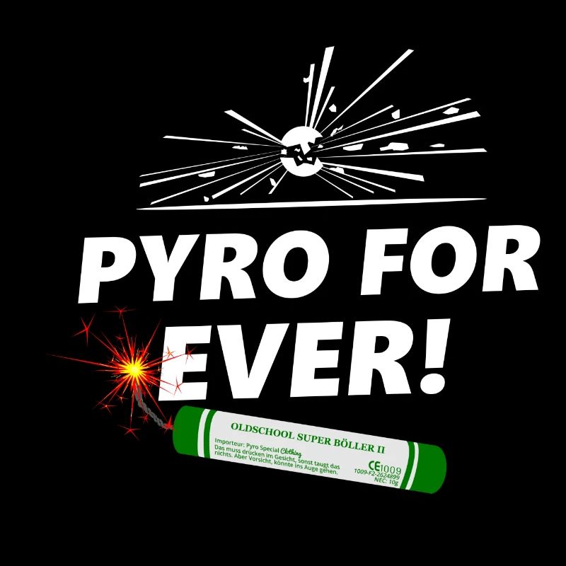 pyro for ever