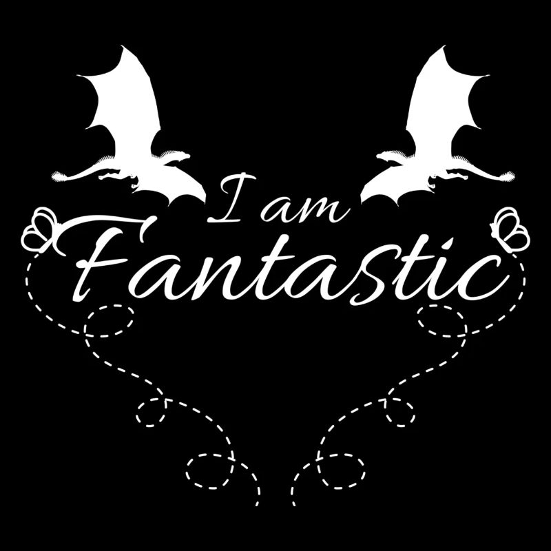 Ich bin fantastisch