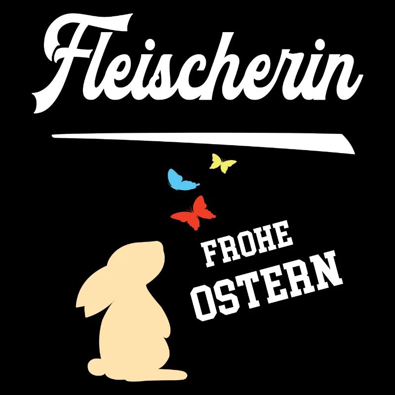 Fleischerin Frohe Ostern Ostergeschenk Fleischerei