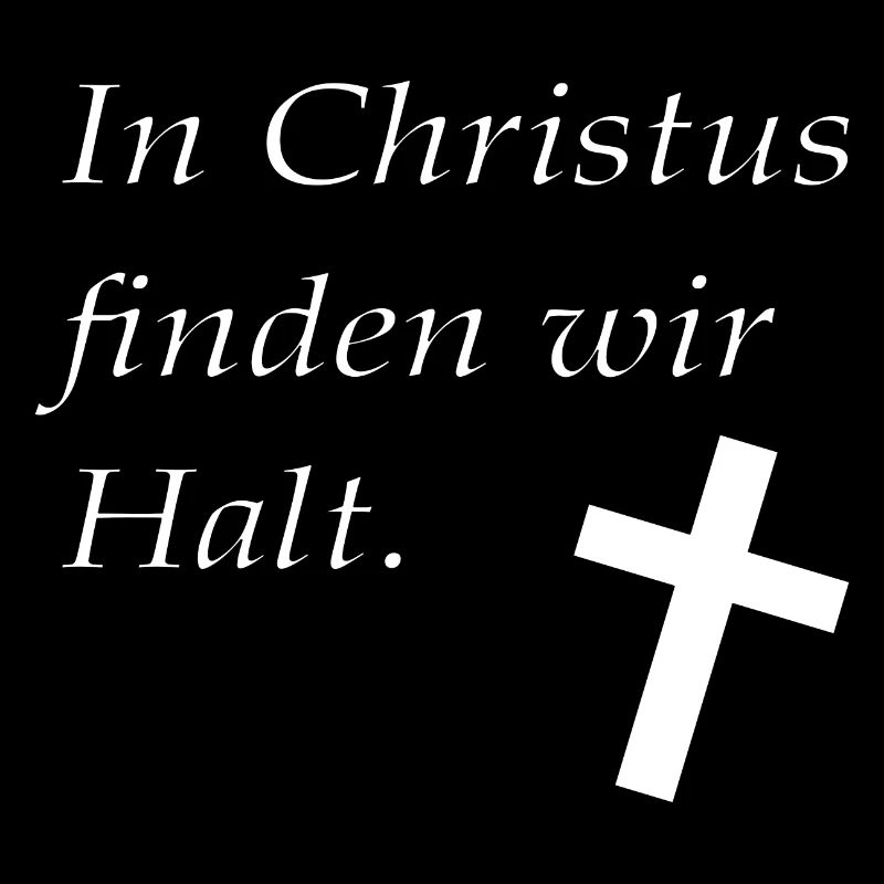 In Christus finden wir Halt