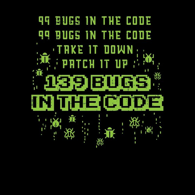 99 Bugs In The Code Programmer Source Coding Desig