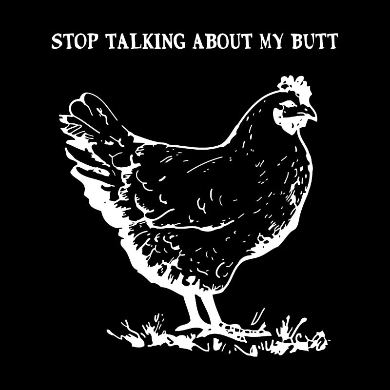 Devinez quoi arrêter de parler de mon cul de poulet