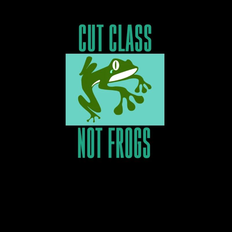 Cut Class Not Frogs Animal Protection Gift