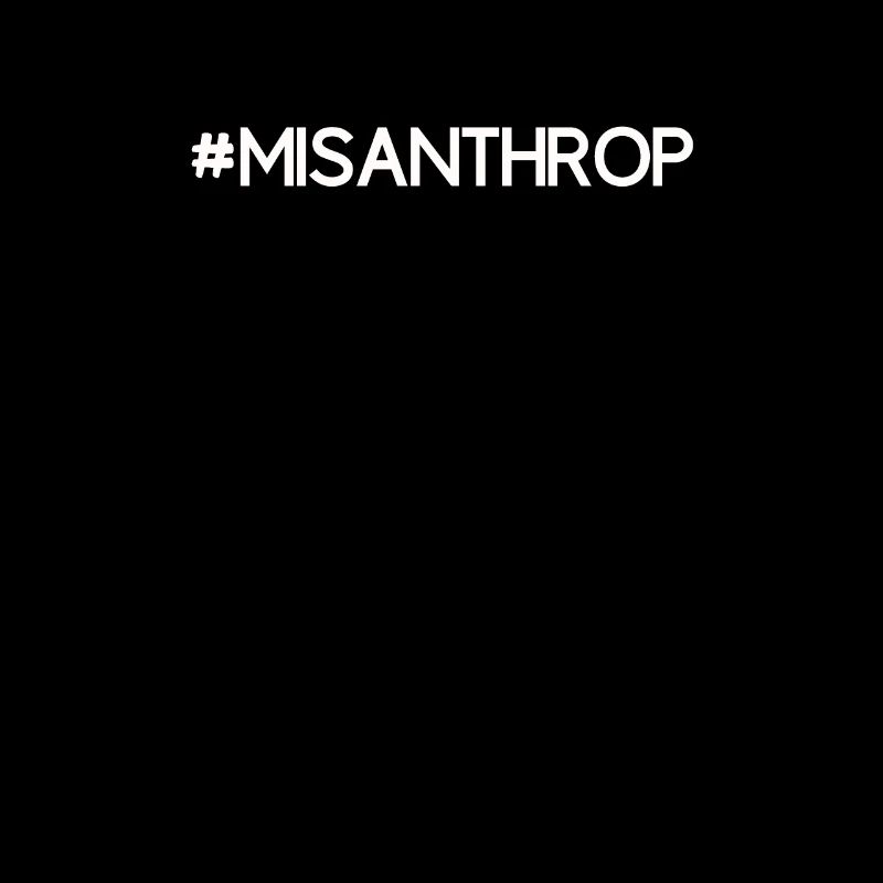 Hatred misanthropic sarcasm fun gift