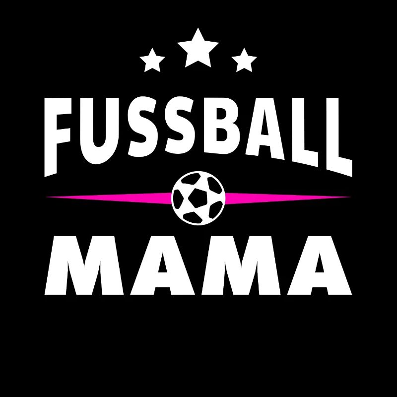 FUSSBALL MAMA - Geschenk Idee