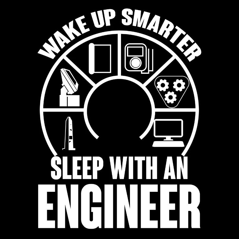 Engineer T-Shirt - Engineer - Smart - Quote
