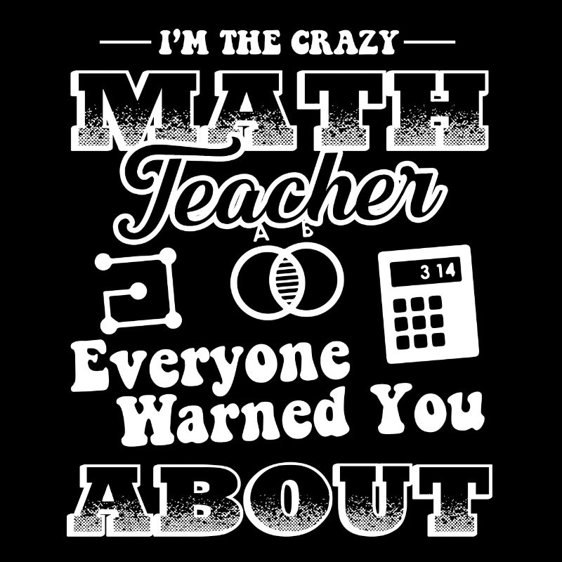Math Teacher Crazy Math Teacher