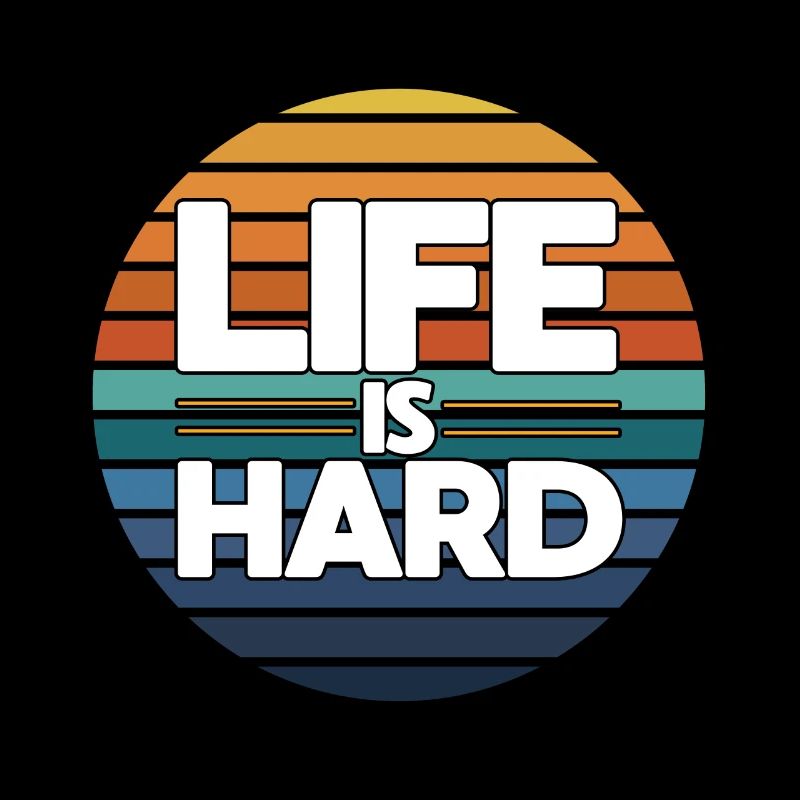 Das Leben Ist Hart