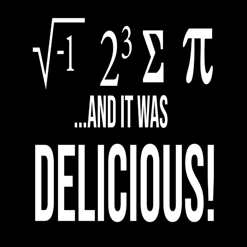 I ate some pie, Funny Geeky Math