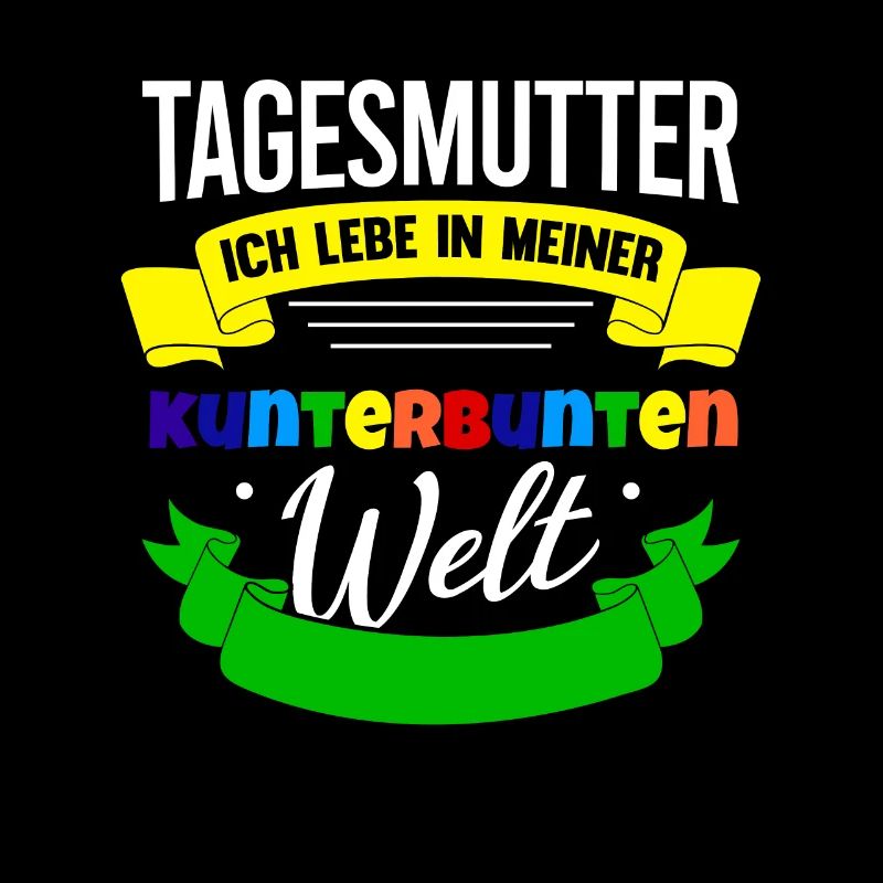 Tagesmutter Geschenk Kunterbunte Welt Tagesmutti