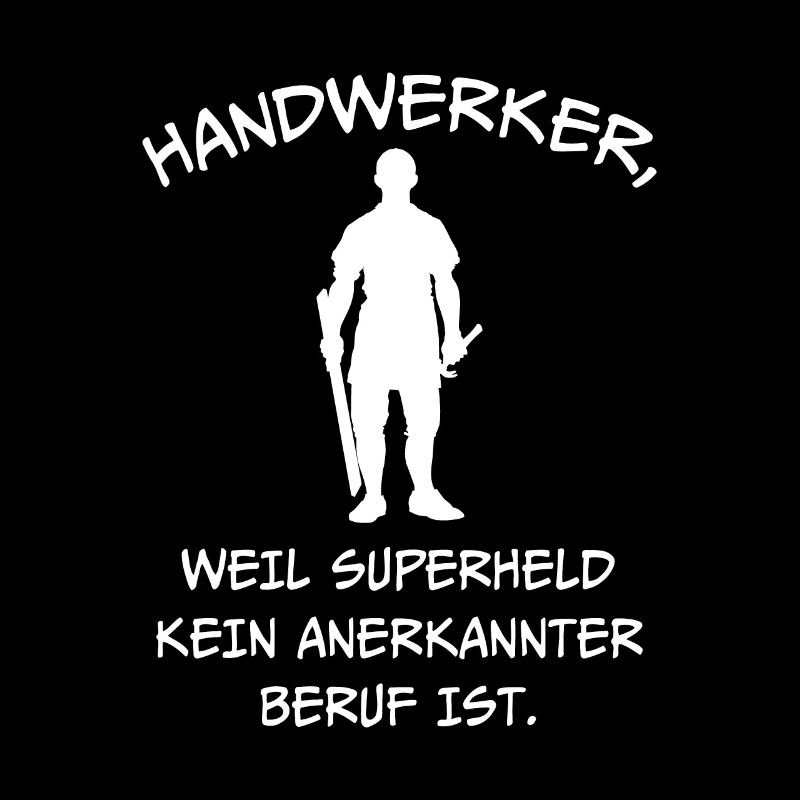 Handwerker weil superheld Geschenk Zimmerer