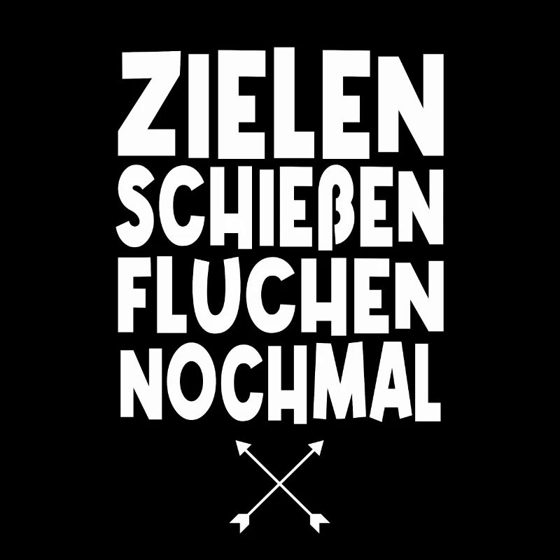 Zielen Schießen Fluchen Nochmal Bogenschießen