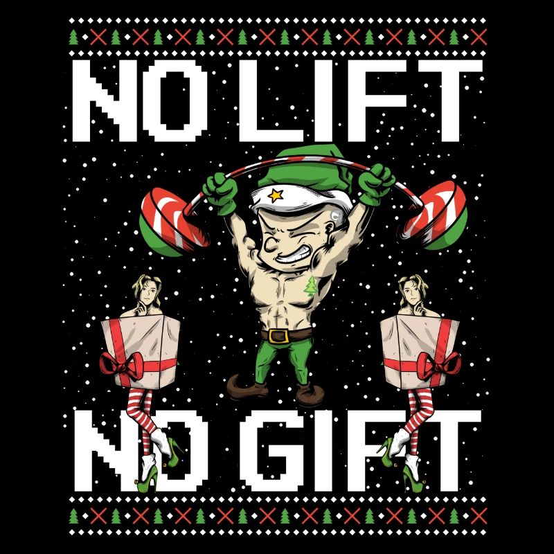 No Lift no Gift pull de Noël moche