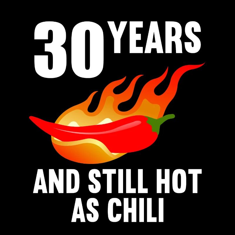 30 ans chaud comme chili 30e anniversaire