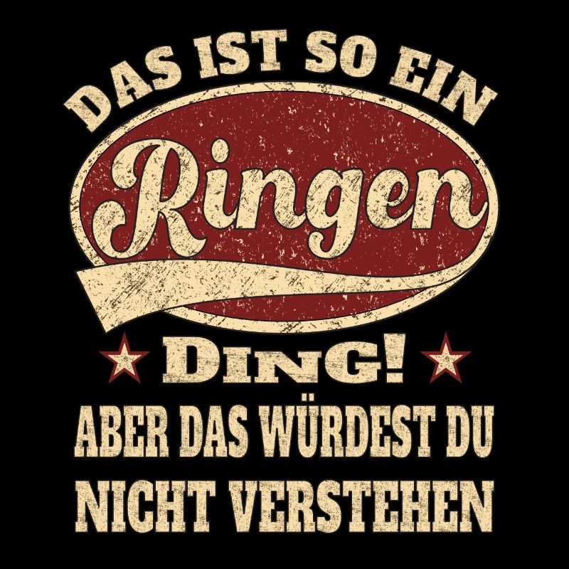 Ringen das ist so ein Ringen ding