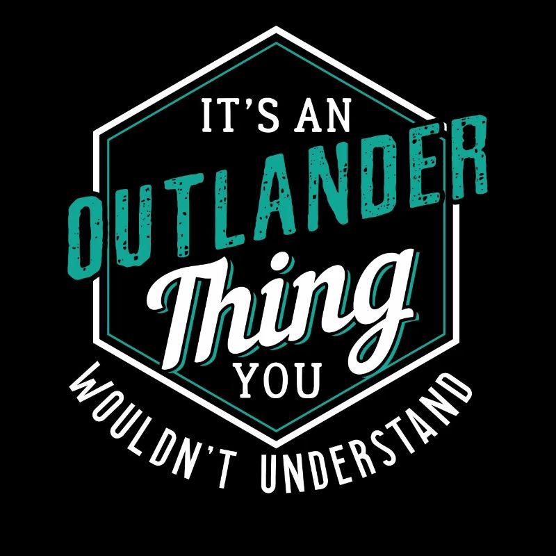 Chose Outlander que vous ne comprendriez pas