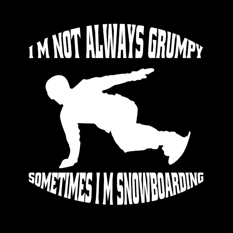 Snowboard Wintersport Spruch Snowboardfahrer