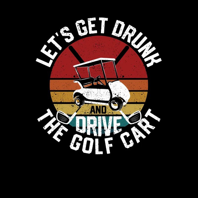 Fun Fun Golfing Let's Get Drunk And Drive The Golf