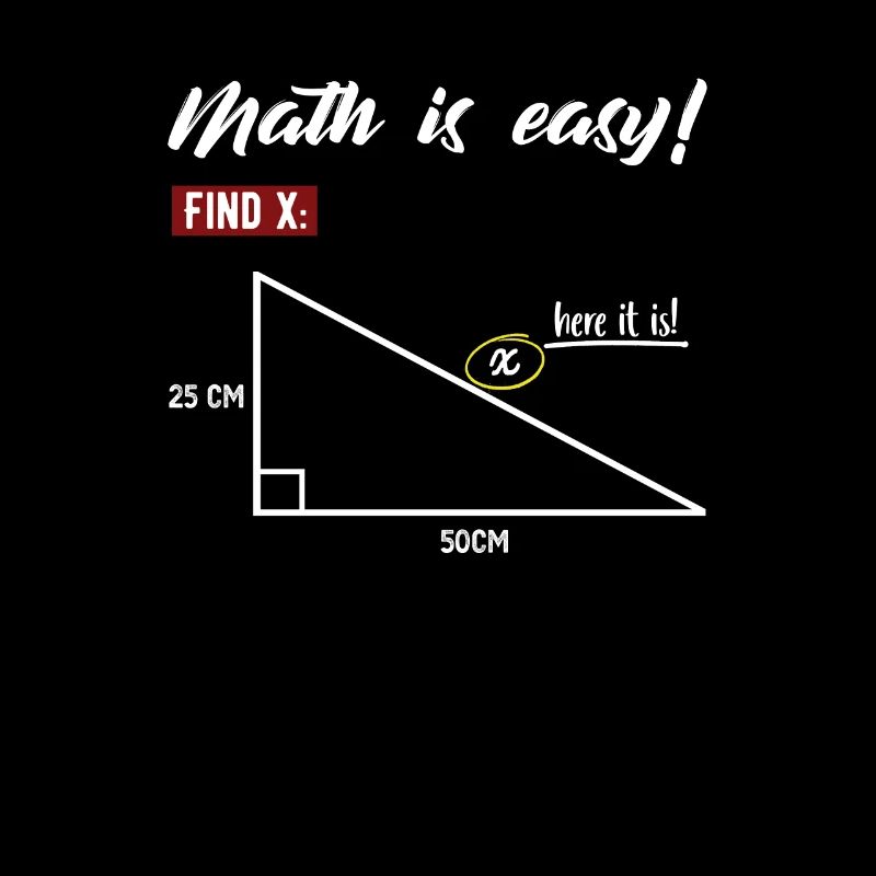 Math Is Easy Find X Here It Is Cool Mathematics