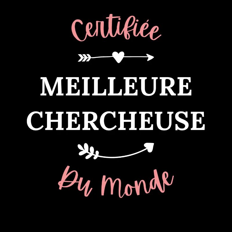 Certifiée meilleure chercheuse du monde