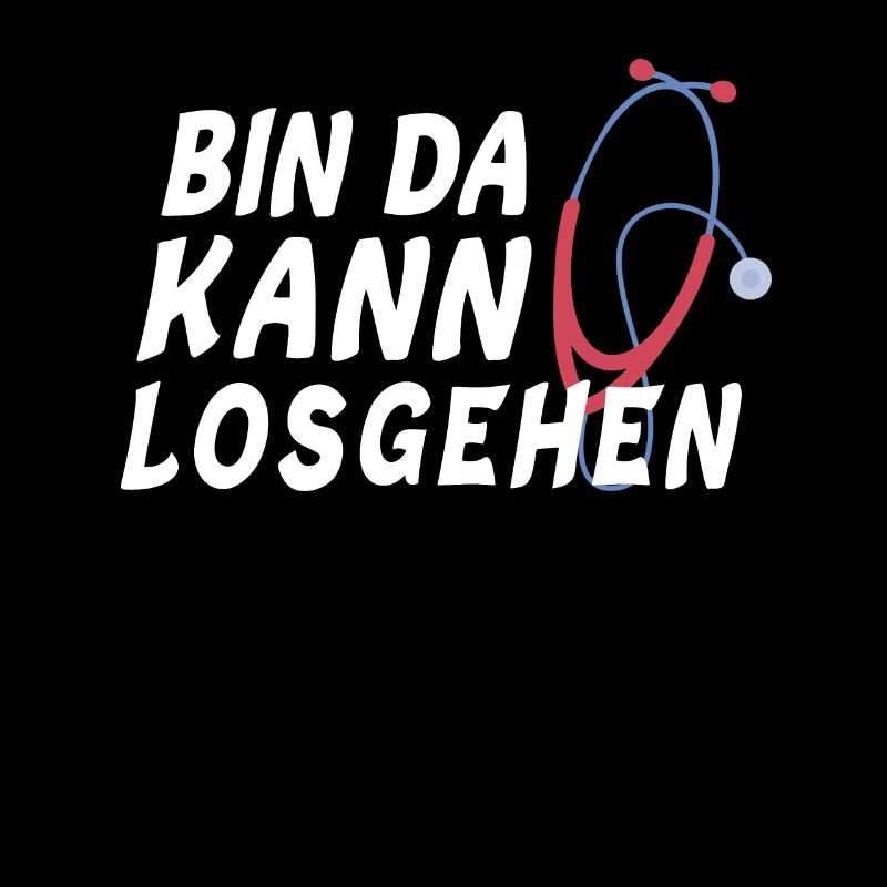 Bin da kann losgehen Stethoskop Krankenschwester
