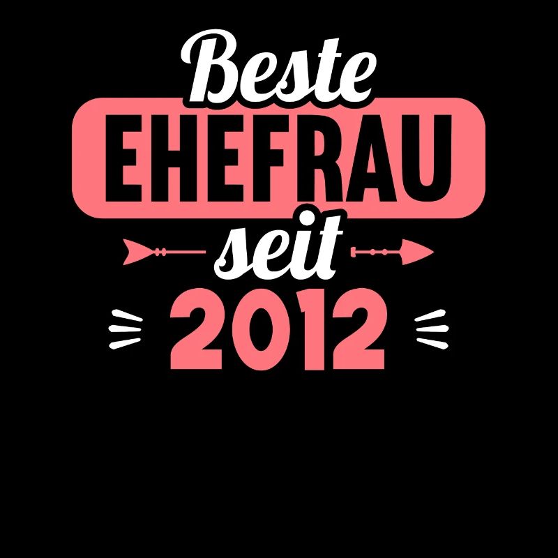 Beste Ehefrau Bester Ehemann seit 2012