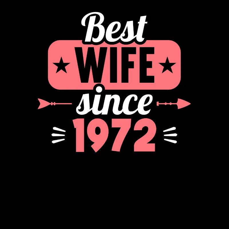Beste Ehefrau Bester Ehemann seit 1972