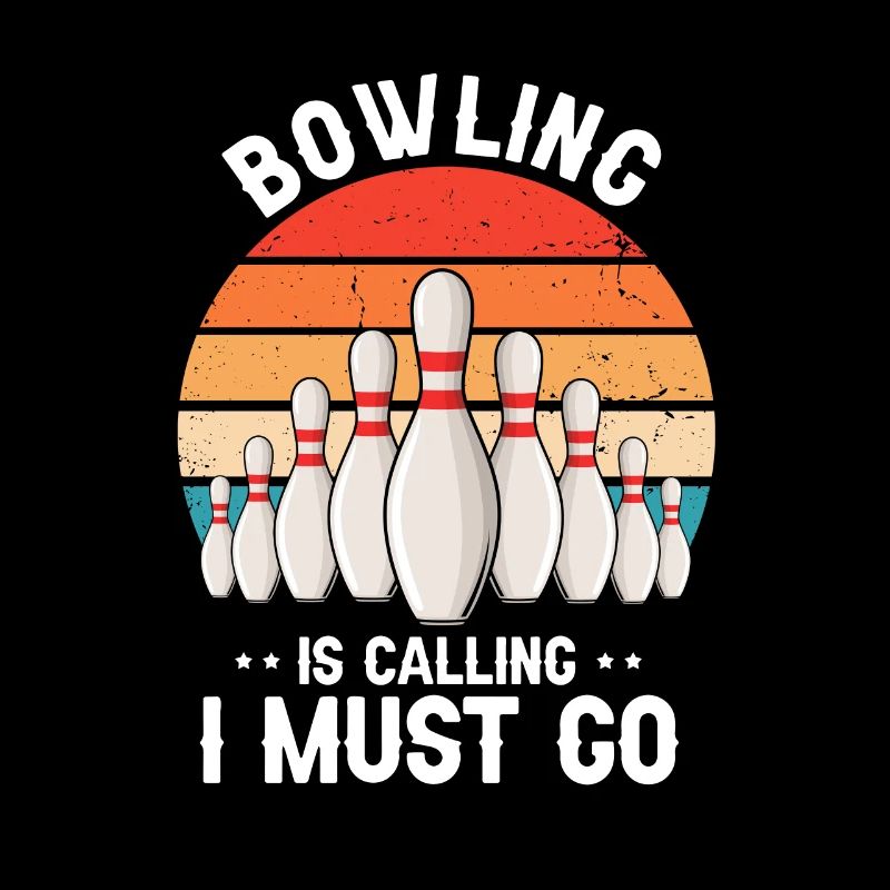 Retro Vintage Bowling Is Calling I Must Go
