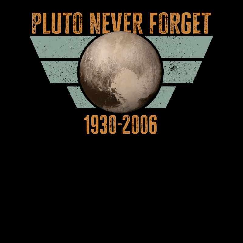 Never Forget Pluto Design Retro Style Funny Space