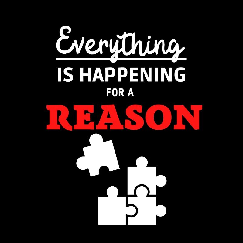 Everything is happening for a reason 3