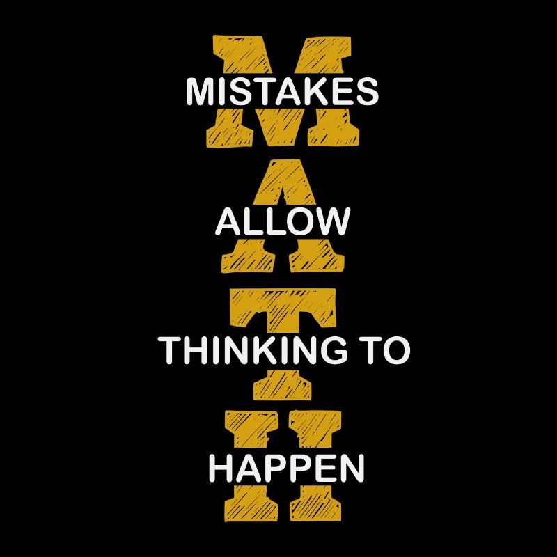 Mistakes Allow Thinking To Happen School Math