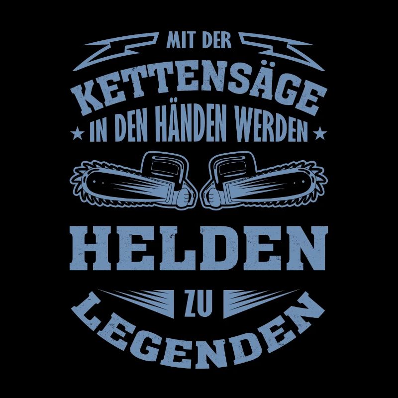 Mit der Kettensäge in den Händen werden Helden