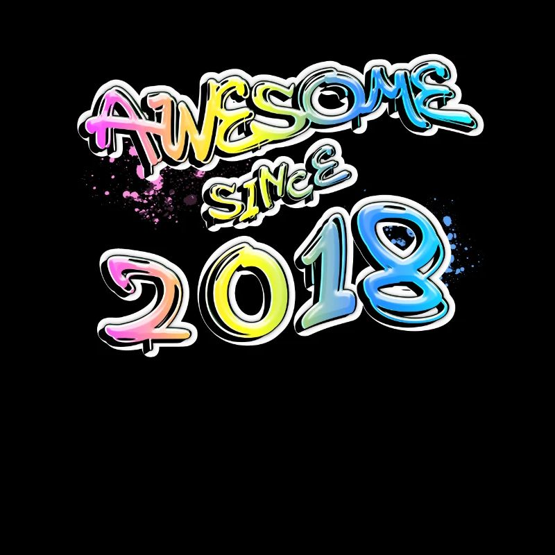 Awesome since 2018 Graffiti Motiv