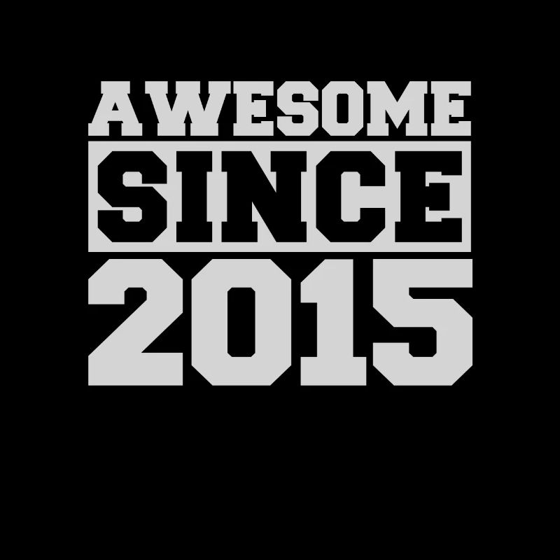 Awesome since 2015