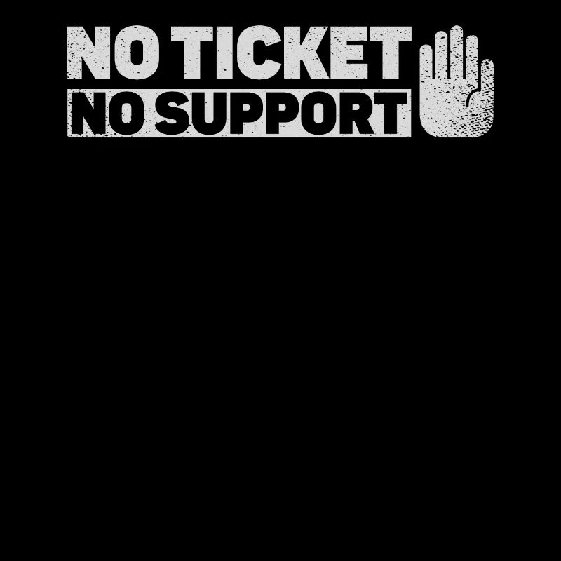 No Ticket No Support Veranstaltung Ereignis Helfen