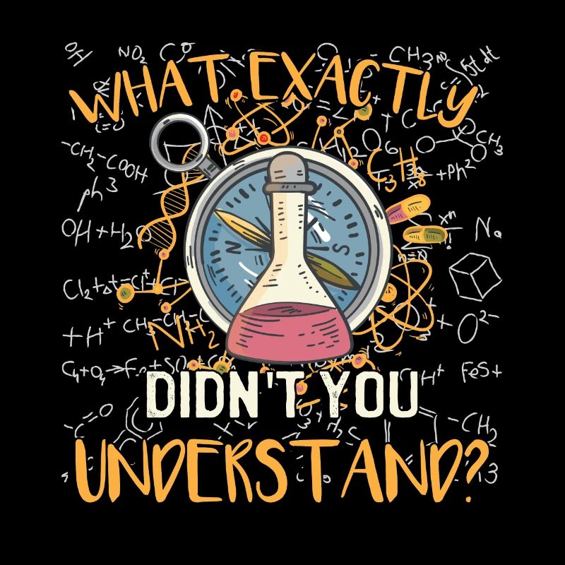 Qu’est-ce que vous n’avez pas compris exactement la chimie